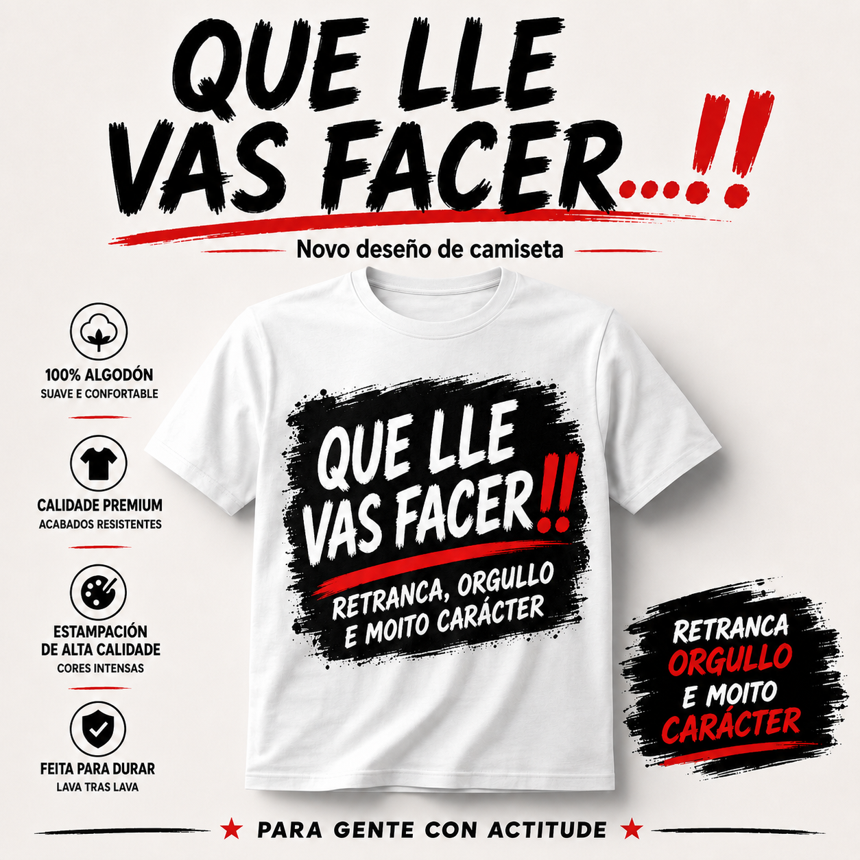 Persona con camiseta blanca QUE LLE VAS FACER en una imagen de campaña